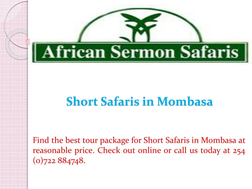 short safaris in mombasa