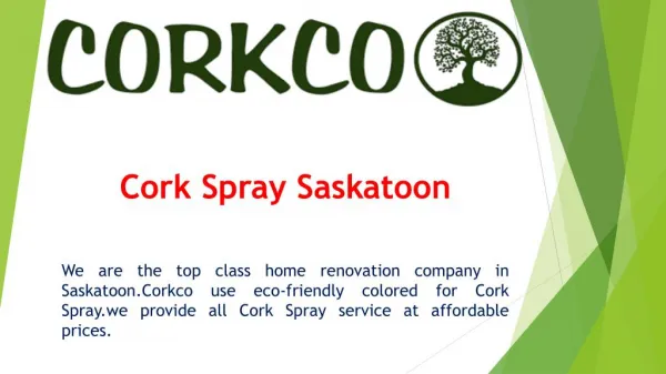 Cork Spray Saskatoon