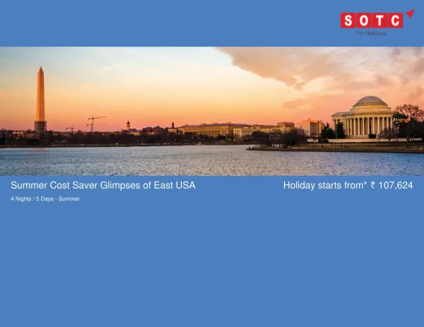 Summer Cost Saver Glimpses Of East Usa with SOTC Holidays