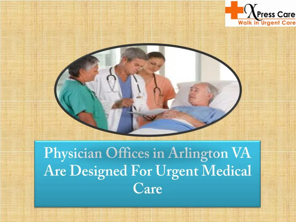 physician offices in arlington va are designed for urgent medical care