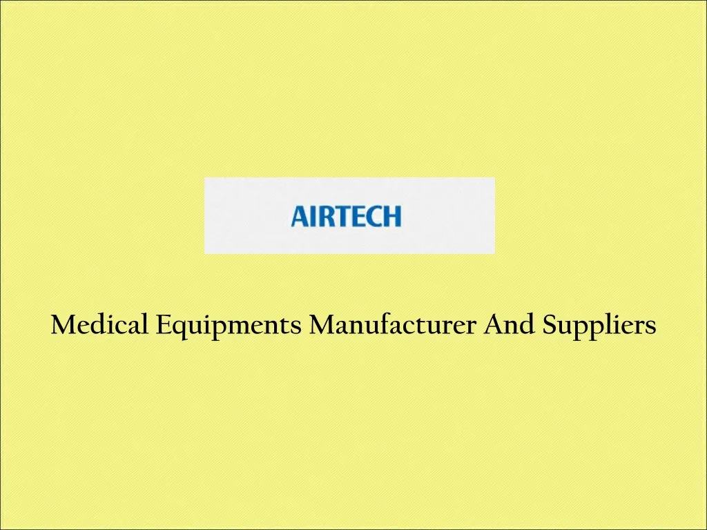medical equipments manufacturer and suppliers