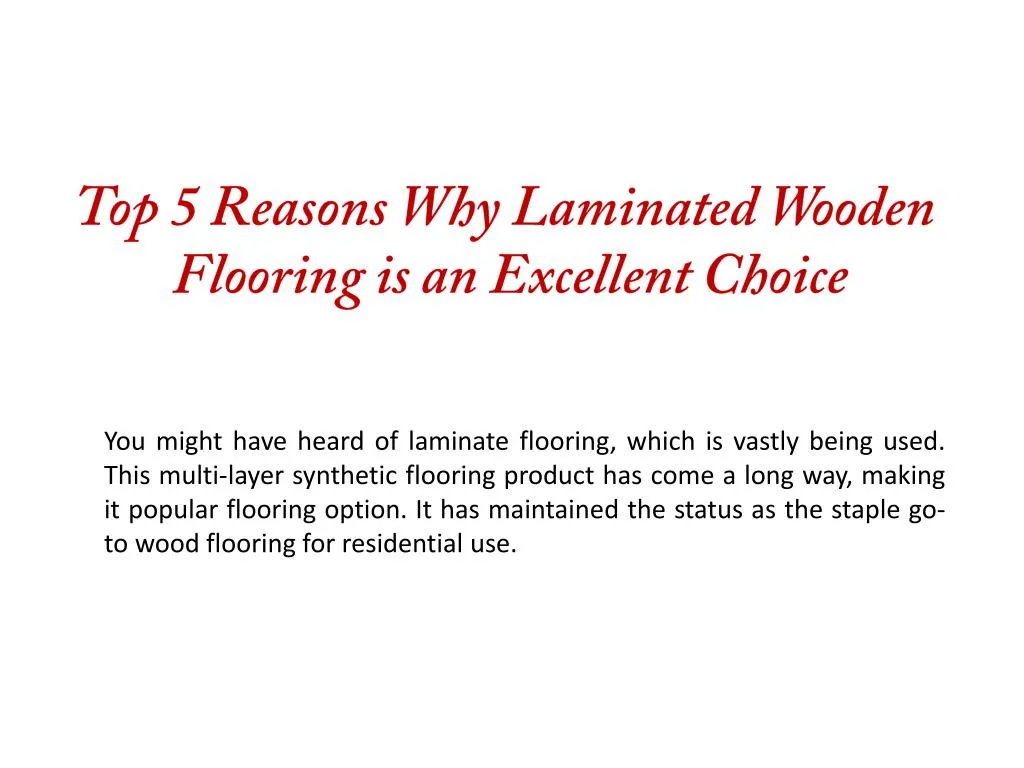 top 5 reasons why laminated wooden flooring