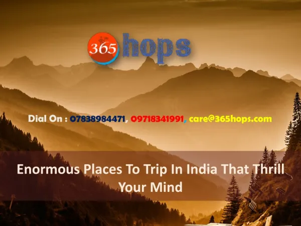 Enormous Places To Trip In India That Thrill Your Mind
