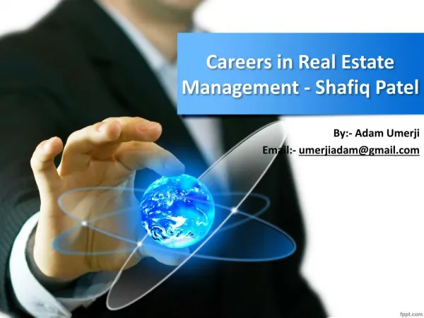 Careers in Real Estate Management - Shafiq Patel