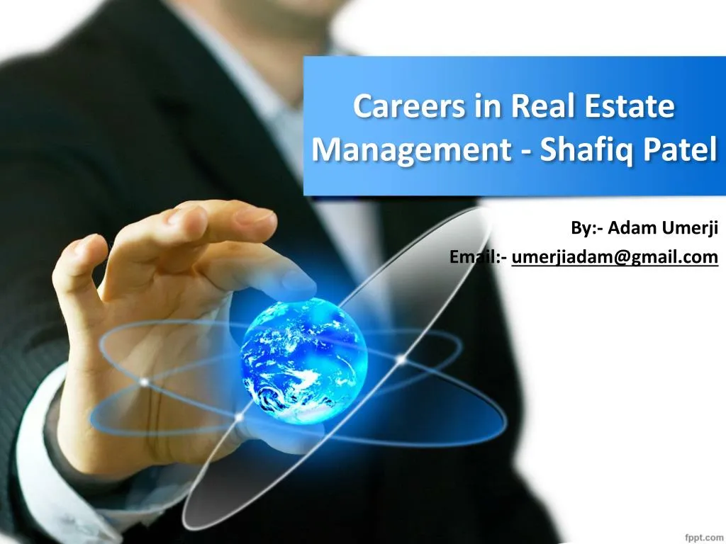 careers in real estate management shafiq patel