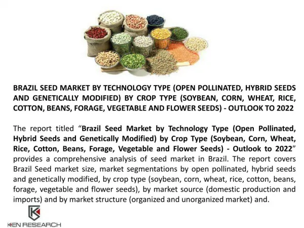 Brazil Seed Market Research Report : Ken Research