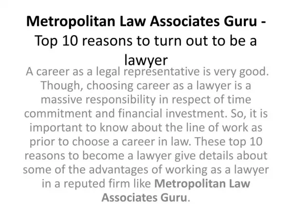 Metropolitan Law Associates Guru - Top 10 Reasons to Turn Out to be a Lawyer