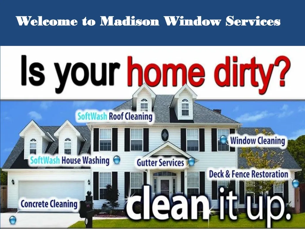 welcome to madison window services welcome