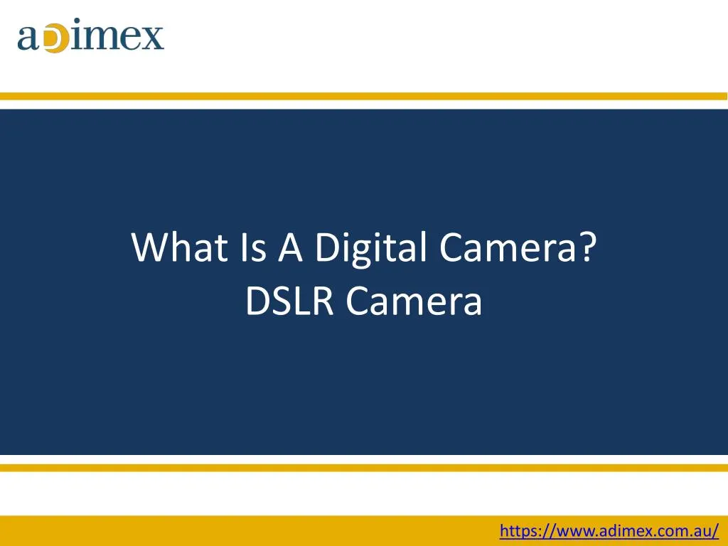 what is a digital camera dslr camera