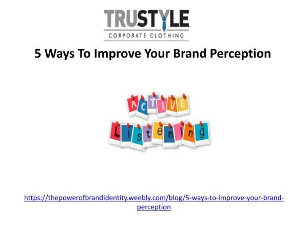 5 Ways To Improve Your Brand Perception