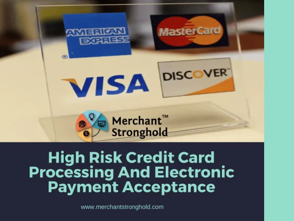 High Risk Credit Card Processing And Electronic Payment Acceptance