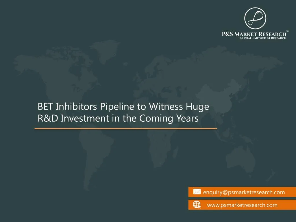 bet inhibitors pipeline to witness huge