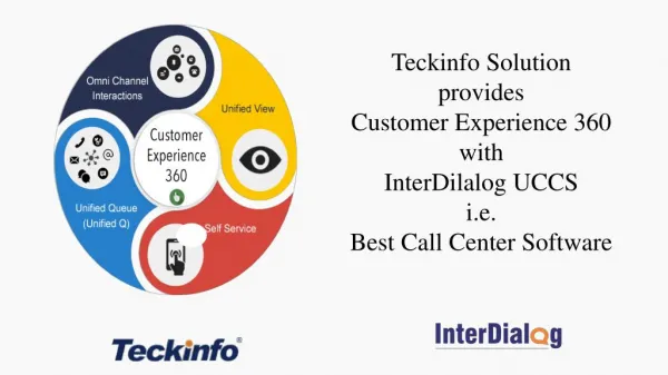 Customer Experience 360 with Interdialog UCCS - Teckinfo Solutions