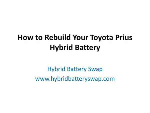 How to Rebuild Your Toyota Prius Hybrid Battery