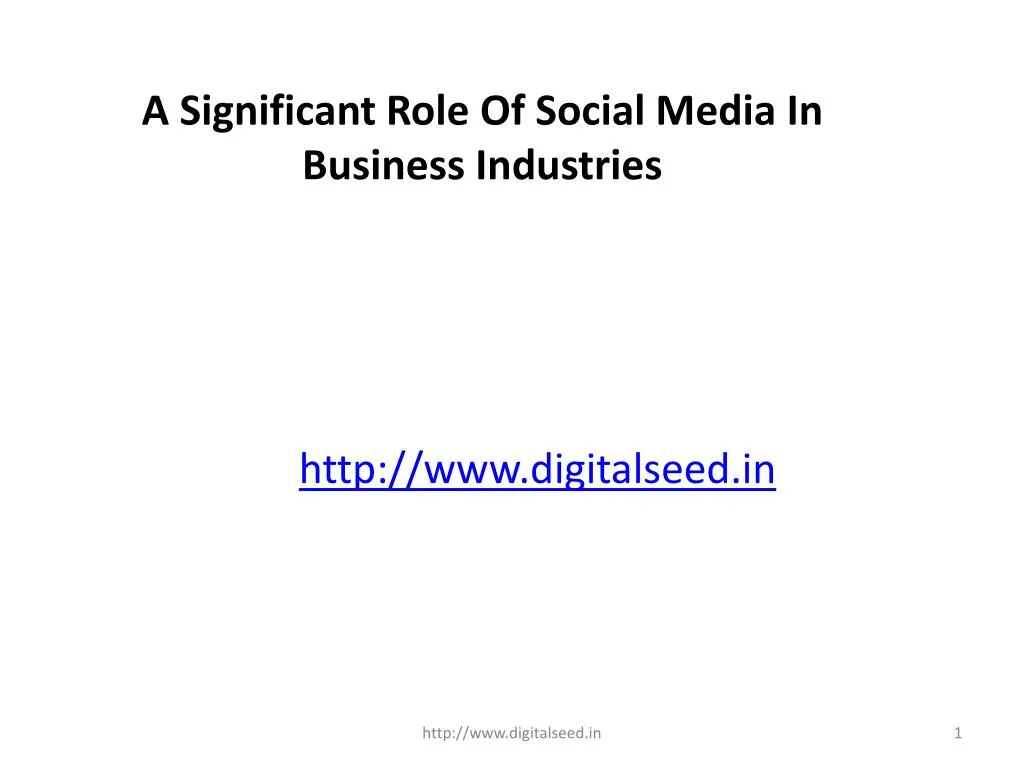 a significant role of social media in business