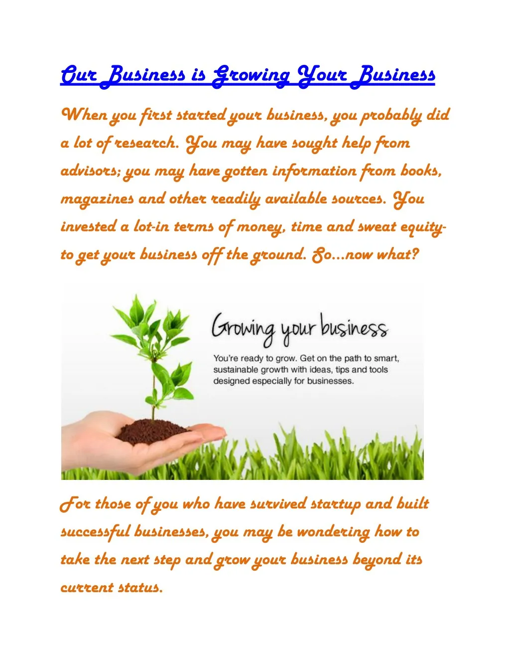 our business is growing your business