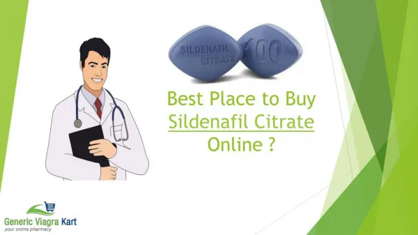 Best Place to Buy Sildenafil Citrate Online.