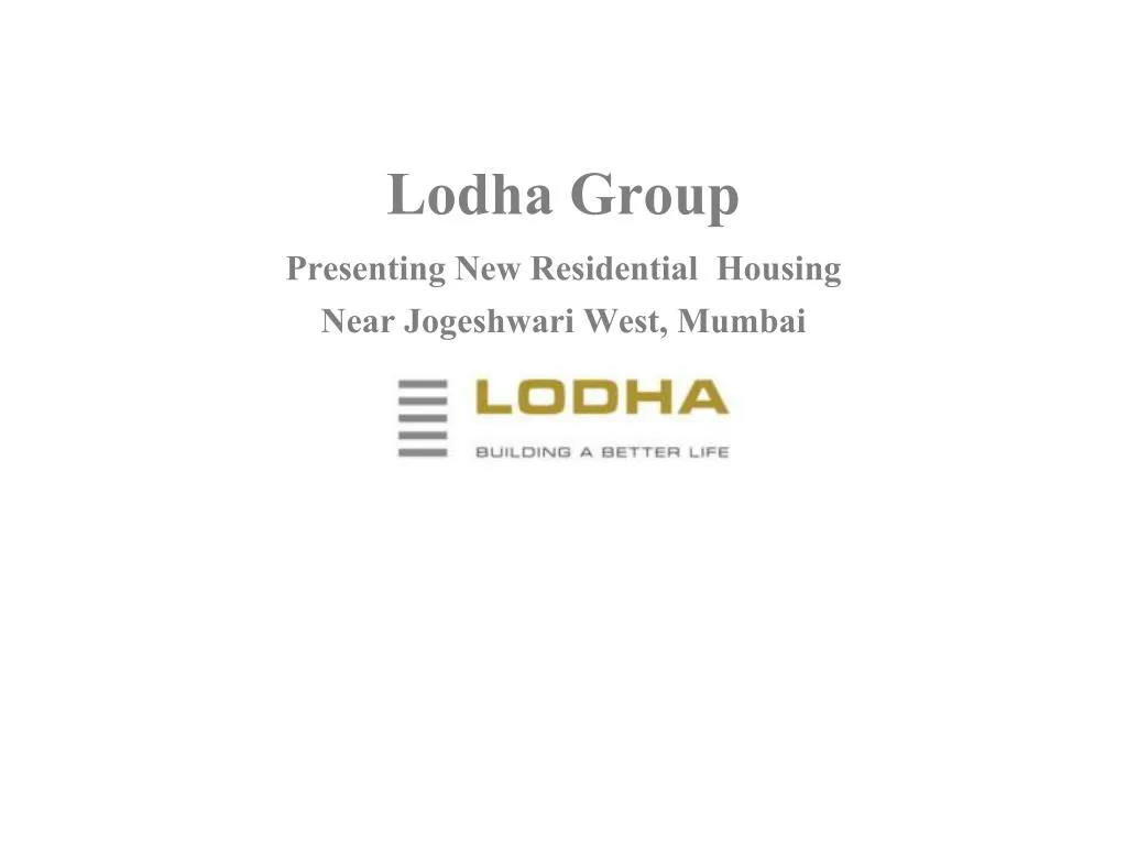 lodha group presenting new residential housing