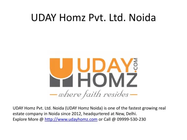 UDAY Homz Pvt Ltd Noida | 09999-530-230