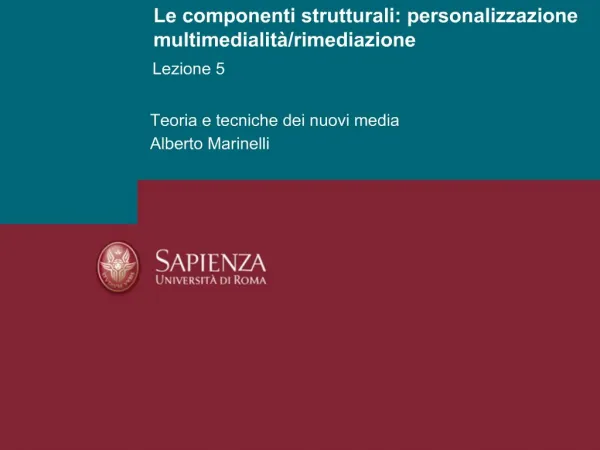 Le componenti strutturali: personalizzazione multimedialit