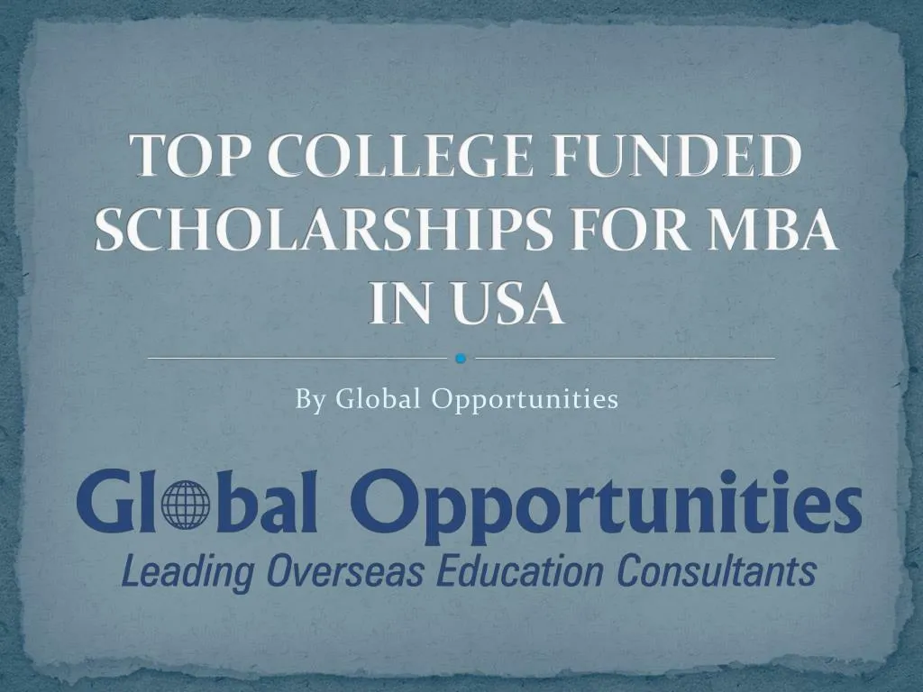 top college funded scholarships for mba in usa