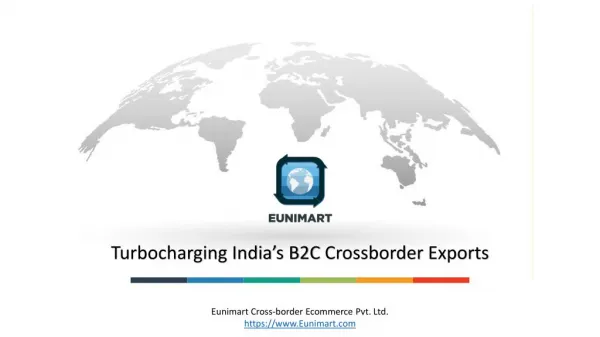 Cross-Border Ecommerce Opportunities and Challenges by Eunimart