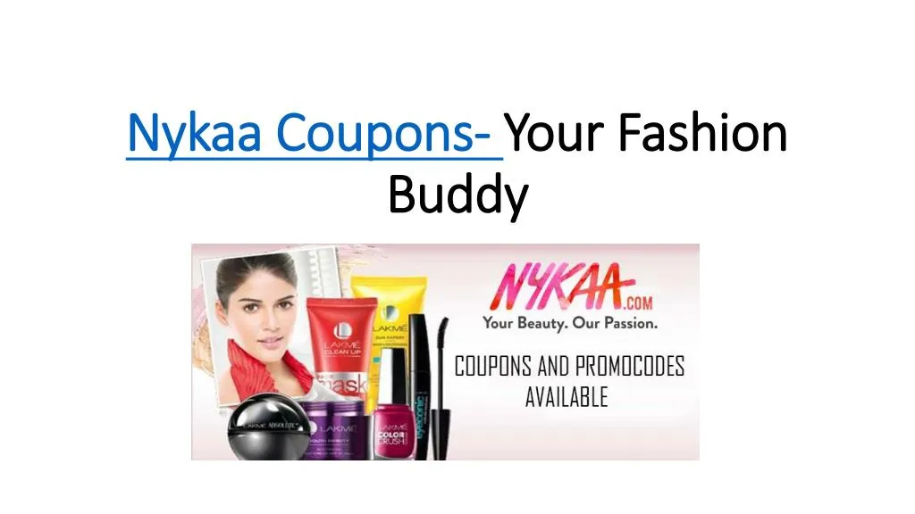 nykaa coupons your fashion buddy