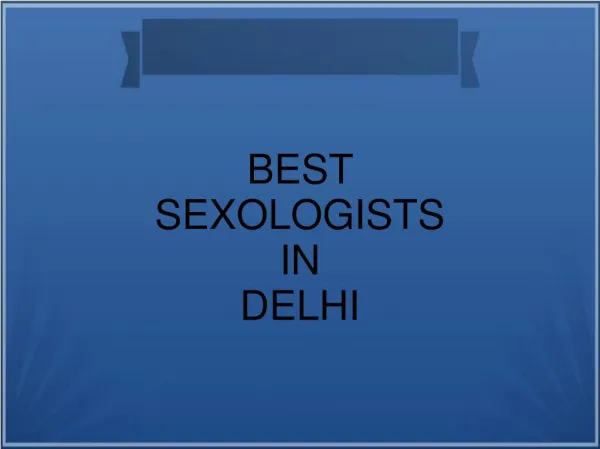 sexologists in Delhi