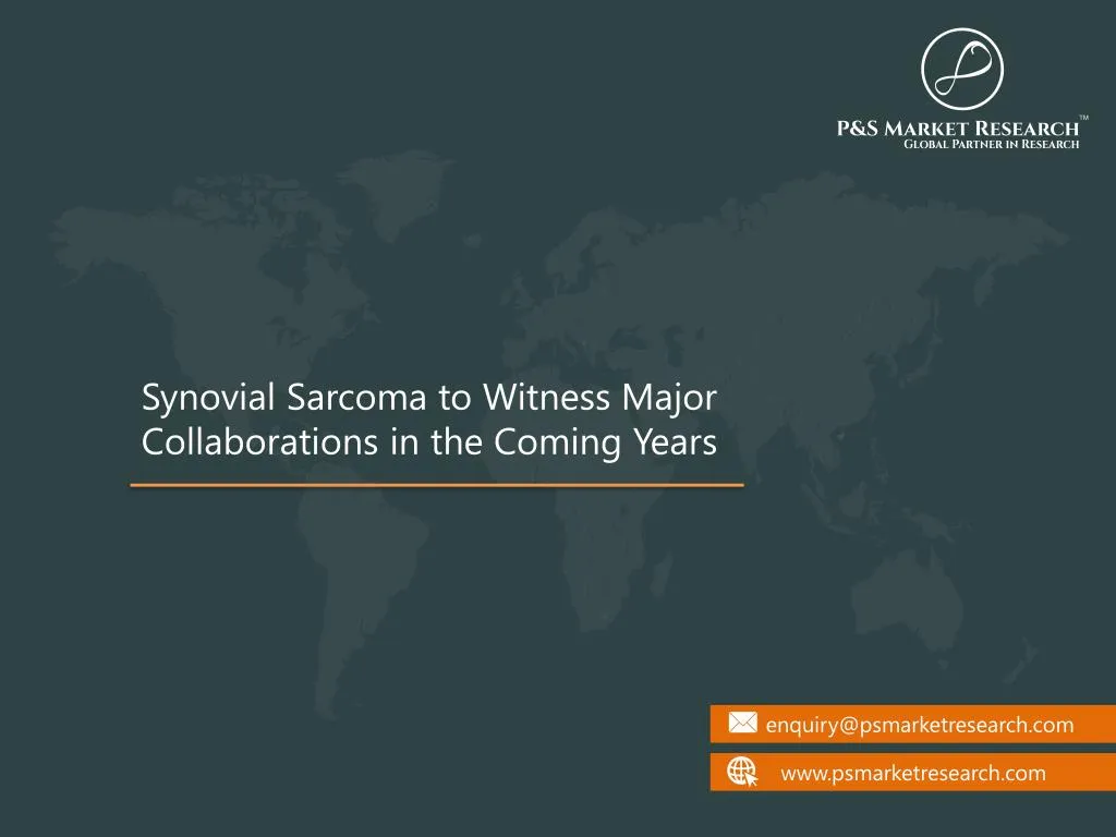 synovial sarcoma to witness major collaborations