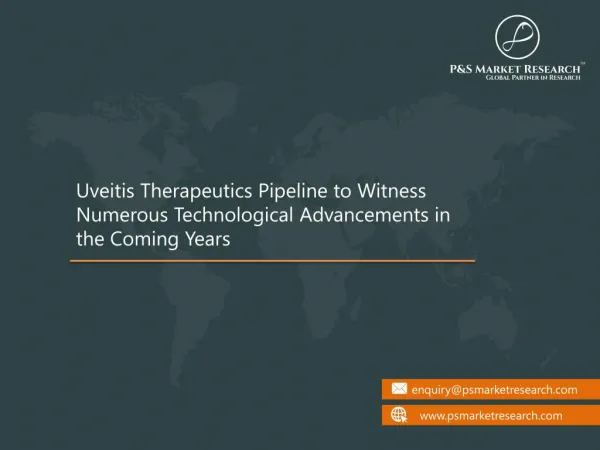 Uveitis Therapeutics Pipeline Analysis - Clinical Trials, Results, Designation & Collaboration