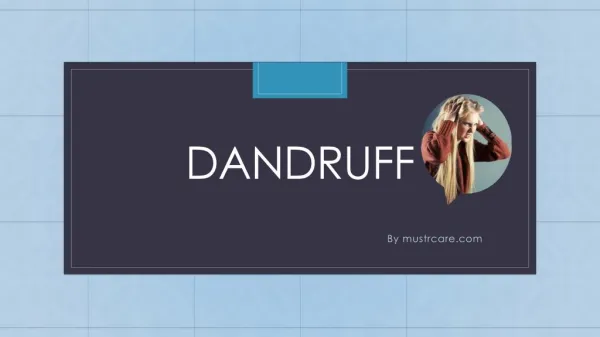 Dandruff & Treatment