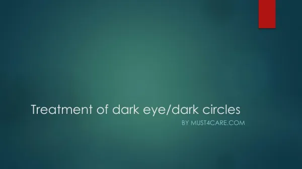 Treatment of Dark/black Circles Around Eyes at Home