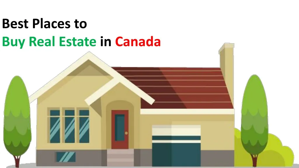 best places to buy real estate in canada