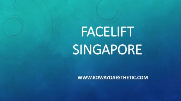 Facelift Singapore