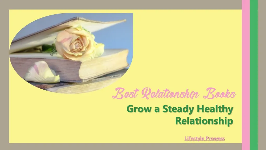 best relationship books grow a steady healthy