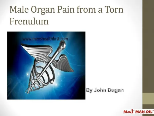 Male Organ Pain from a Torn Frenulum