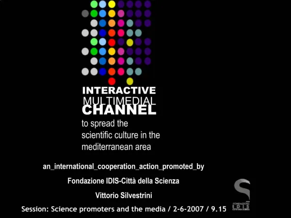 INTERACTIVE MULTIMEDIAL CHANNEL