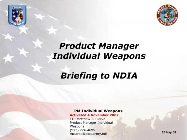 Product Manager Individual Weapons Briefing to NDIA