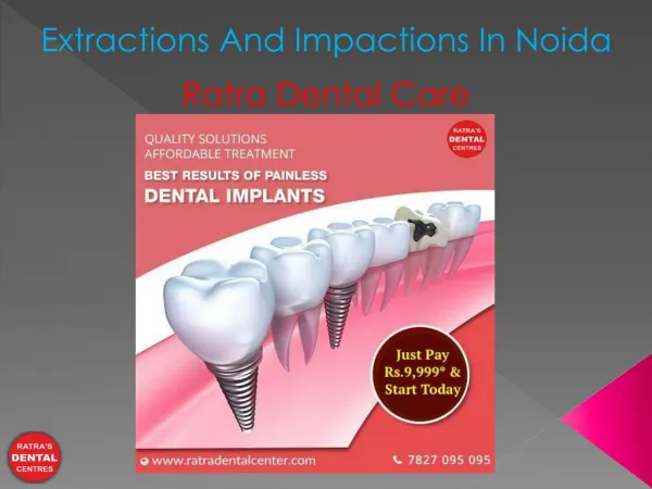 extractions and impactions in noida