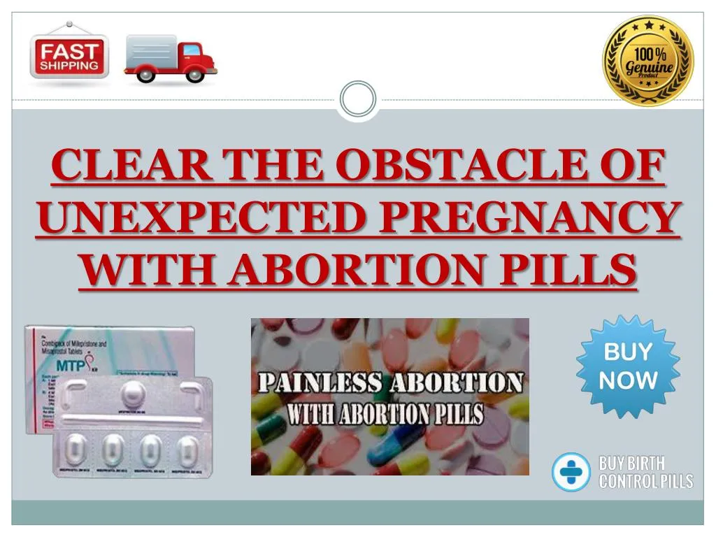 clear the obstacle of unexpected pregnancy with abortion pills