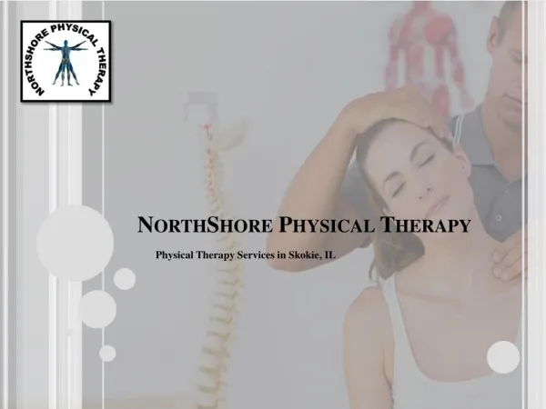 NorthShore Physical Therapy PPT