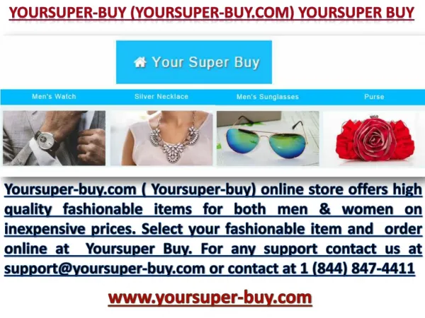 Yoursuper-buy.com ( Yoursuper-buy) online store offers high quality fashionable items