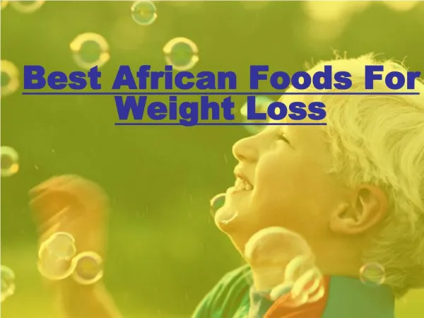 African Dietitian - Lose Weight With African Foods