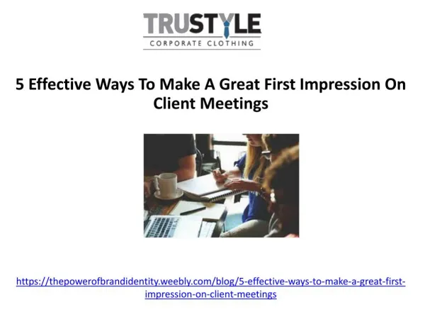 5 Effective Ways To Make A Great First Impression On Client Meetings