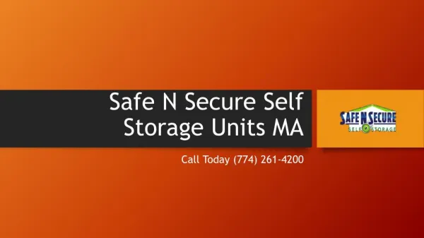 Self N Secure Self Storage- The Best Storage Units Massachusetts