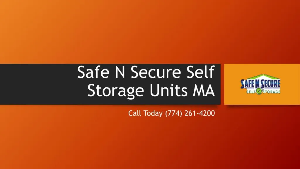 safe n secure self storage units ma