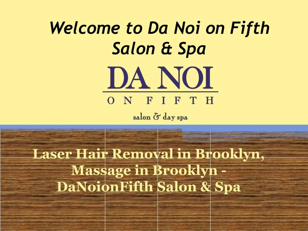 welcome to da noi on fifth salon spa