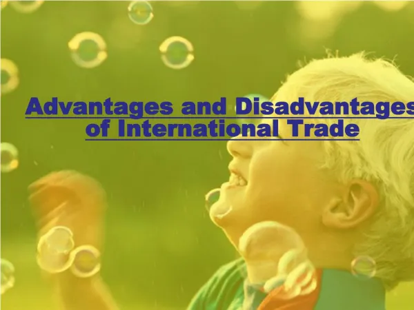 International Trade Advantages and Disadvantages