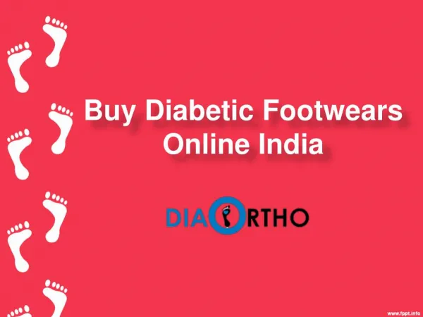 Diabetic Footwears, Buy Diabetic Footwears Online India , Buy Ortho Diabetic Footwears online India - Diabeticorthofootw