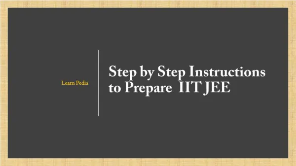 Step by Step Instructions to Prepare IIT JEE | LearnPedia